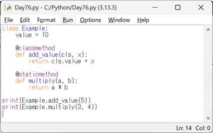 Python3 エンジニア認定基礎試験 練習問題 Day76：クラスメソッドと静的メソッド（@classmethod, @staticmethod）